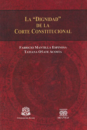Libro Dignidad De La Corte Constitucional, La Original