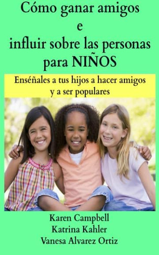 Libro: Cómo Ganar Amigos E Influir Sobre Las Personas Para N