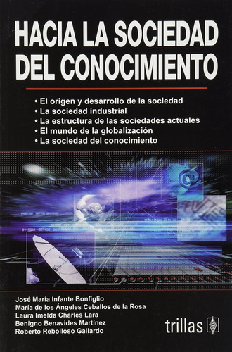 Hacia La Sociedad Del Conocimiento - Infante Bonfiglio, Ceba