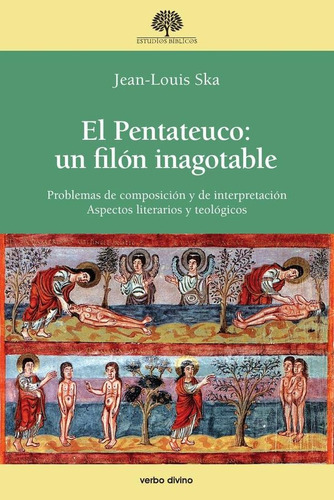 El Pentateuco: Un Filón Inagotable, De Jean-louis Ska. Editorial Verbo Divino, Tapa Blanda En Español, 2015