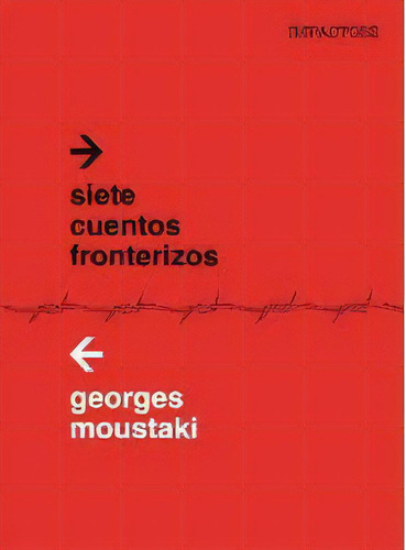 Siete Cuentos Fronterizos, De Georges Moustaki. Editorial Navona, Edición 1 En Español