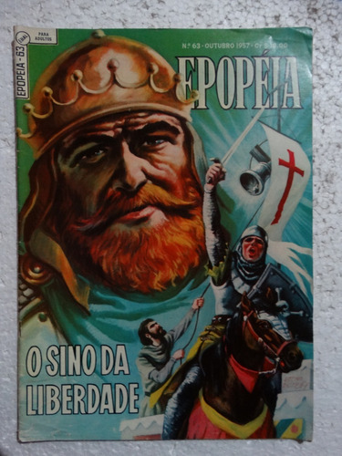 Epopéia Nº 63! Ebal Out 1957! O Sino Da Liberdade Item 3