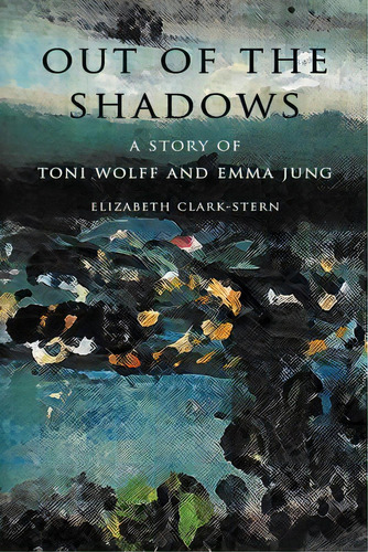 Out Of The Shadows, De Elizabeth Clark-stern. Editorial Genoa House, Tapa Blanda En Inglés