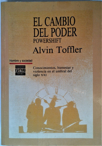 El Cambio De Poder - Alvin Toffler - Plaza & Janes 1990