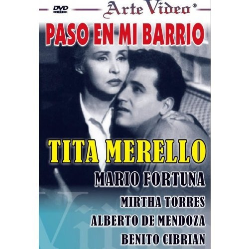 Paso En Mi Barrio-tita Merello -mario Fortuna - Dvd Original