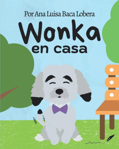 Libro: Wonka En Casa (¡al Rescate!) (spanish Edition)