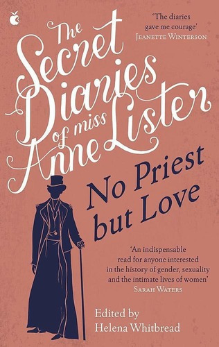 The Secret Diaries Of Miss Anne Lister - Vol.2 : No Priest But Love, De Anne Lister. Editorial Little Brown Book Group, Tapa Blanda En Inglés