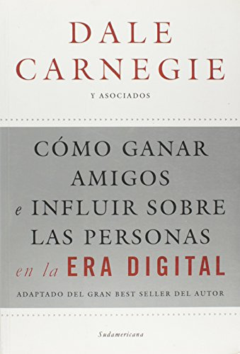 Como Ganar Amigos En La Era Digital R  - Carnegie Dale