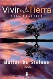 Vivir En La Tierra Guia Practica (4 Edicion) (rustica) - St