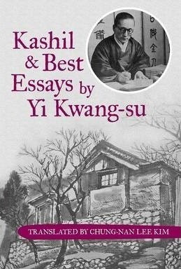 Kashil And Best Essays By Yi Kwang-su - Translated By Chu...