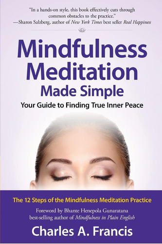 Libro: Mindfulness Meditation Made Simple: Your Guide To Fin