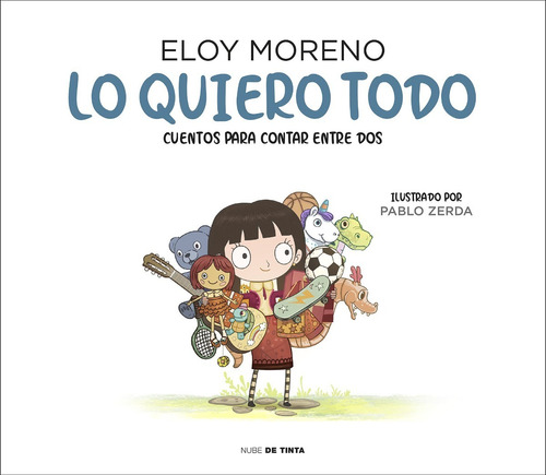 Lo Quiero Todo / Eloy Moreno (envíos)