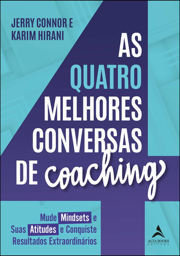 As quatro melhores conversas de coaching, de Hirani, Karim. Starling Alta Editora E Consultoria  Eireli, capa mole em português, 2021