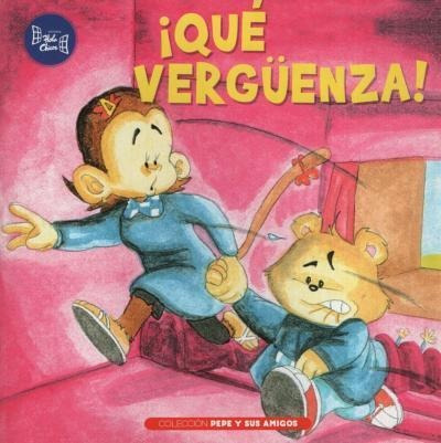 Que Verguenza! - Pepe Y Sus Amigos - 2012-macchi, Claudia-ho
