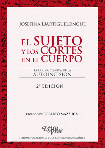 El Sijeto Y Los Cortes En El Cuerpo - Dartiguelongue Josefin