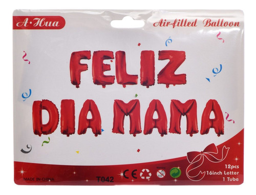 Globos Metalizados Feliz Día Mamá 40cm C/u