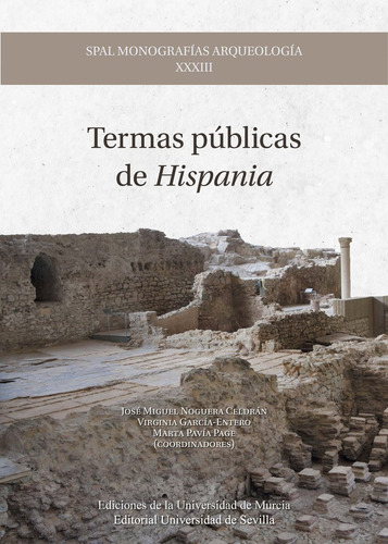 Termas Pãºblicas De Hispania - Garcã­a Entero, Virginia;n...