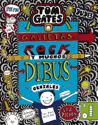Libro Tom Gates: Galletas, Rock Y Muchos Dibus Geniales