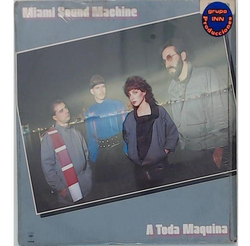 Miami Sound Machine - A Toda Maquina