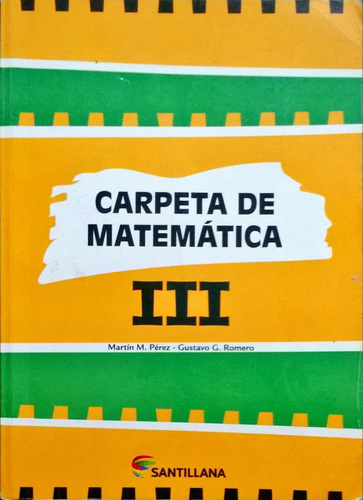 Carpeta De Matemática 1 - Ed. Santillana