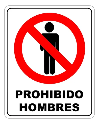 comprar Señalamiento Letrero Prohibido Hombres 20x25 Cm Lamina