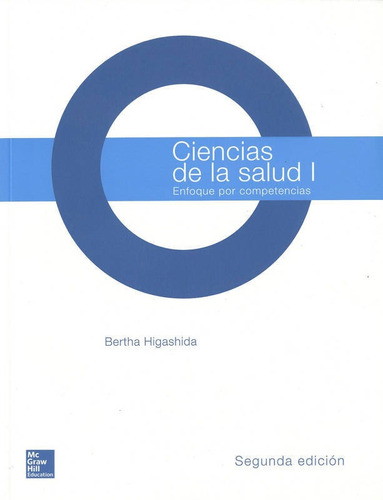 Ciencias De La Salud I. Enfoque Por Competencias Bachillerat