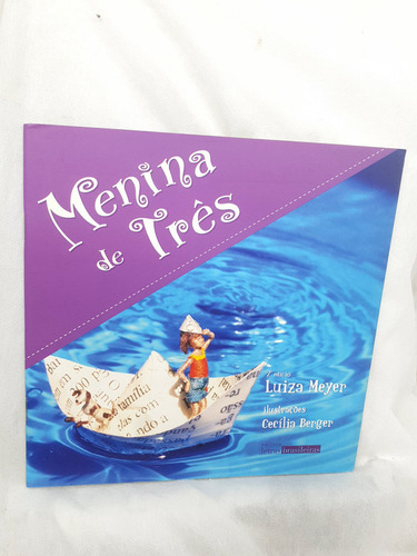 Livro Menina De Três - Luiza Meyer (Usado)