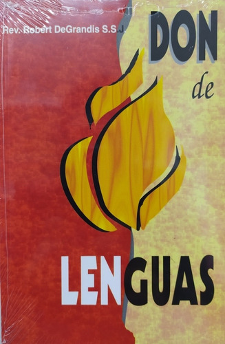 Don De Lenguas. P. Robert De Grandis.