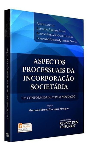 Aspectos Processuais Da Incorporação Societária, De Arruda Alvim. Editora Revista Dos Tribunais Em Português