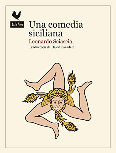 Libro Una Comedia Siciliana  De Sciascia Leonardo