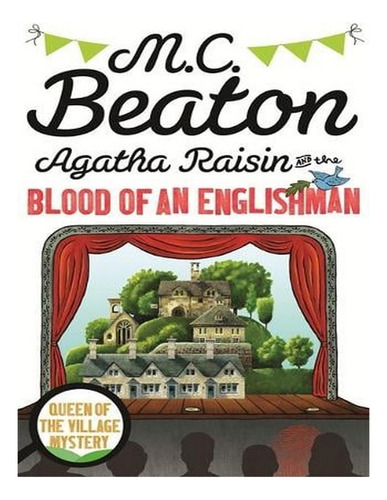 Agatha Raisin And The Blood Of An Englishman - Agatha . Ew05