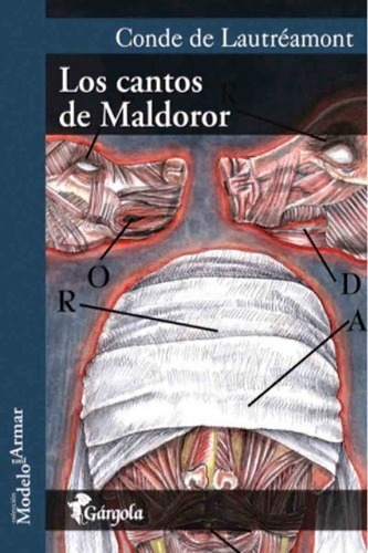 Los Cantos De Maldoror - Conde De Lautreamont, De Conde De Lautreamont. Editorial Gárgola, Edición 1 En Español