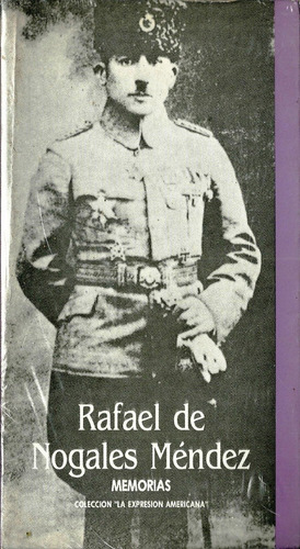 Libro Fisico Rafael De Nogales Mendez Tomo Ii #03