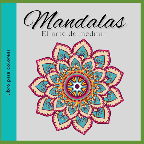 Libro: Mandalas: El Arte De Meditar (spanish Edition)