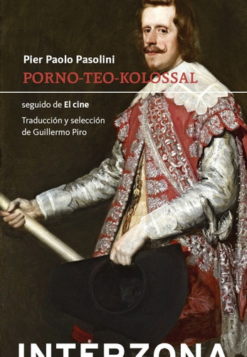 Porno Teo Kolossal - Pasolini, Pier Paolo (libro) - Nuevo