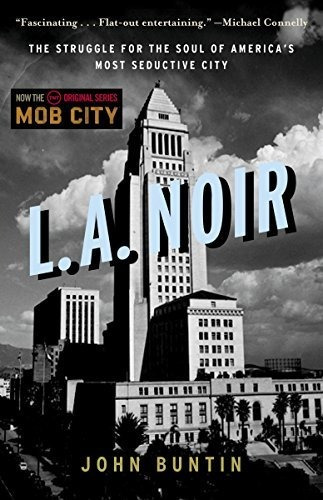 Book : L.a. Noir The Struggle For The Soul Of Americas Most