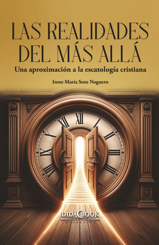 Libro Las Realidades Del Mas Alla - Soto Noguero, Irene M...