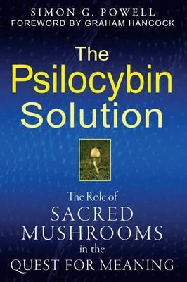 Libro Psilocybin Solution : The Role Of Sacred Mushrooms ...