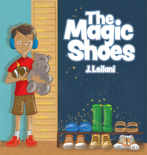 The Magic Shoes, De Leilani, J.. Editorial Vertel Pub, Tapa Dura En Inglés