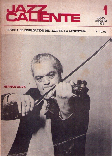 Jazz Caliente - No. 1  Julio - Agosto 1974 (hernan Oliva