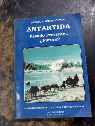 Antártida. Quevedo Paiva (1987/288 Pág.).