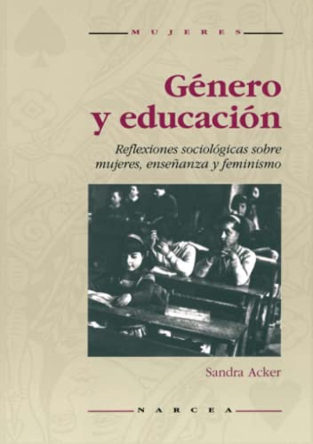 Libro Genero Y Educacion De Sandra Acker