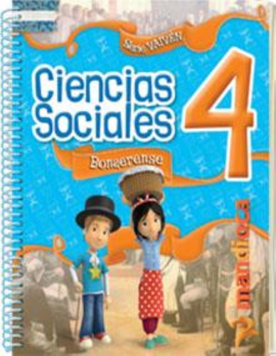 Ciencias Sociales 4 - Bonaerense - Serie Vaivén - Mandioca