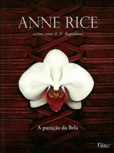 A Punição Da Bela, De Rice, Anne. Editora Rocco, Capa Mole, Edição 1ª Edição - 2016 Em Português