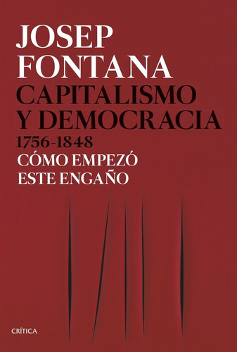 Libro Capitalismo Y Democracia 1756-1848