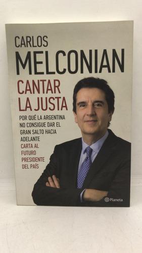Cantar La Justa - Carlos Melconian - Planeta (usado)