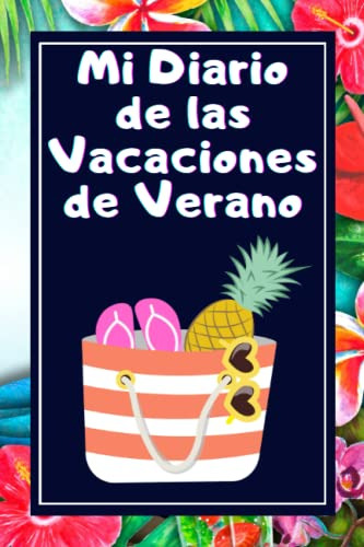 Mi Diario De Las Vacaciones De Verano: Libreta De Recuerdos