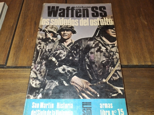 Libro Waffen Ss John Keegan Armas Libro 15 San Martin 