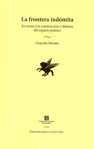 La Frontera Indómita - Graciela Montes