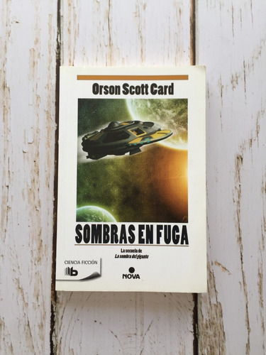 Sombras En Fuga / Orson Scott Card